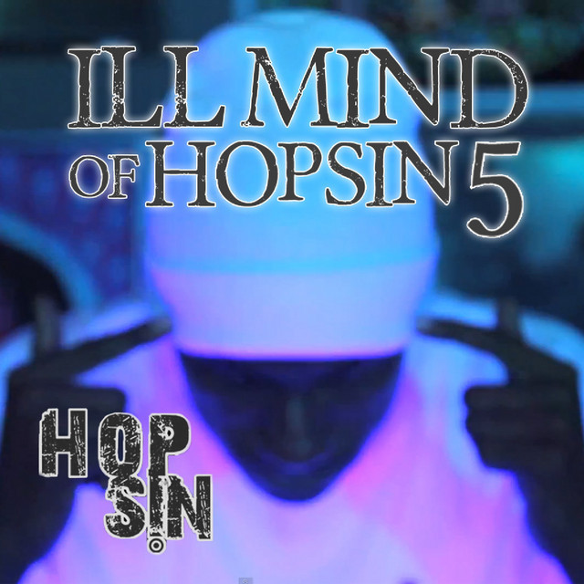 Music Ill Mind of Hopsin 5