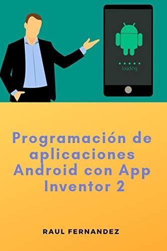 Programación de aplicaciones Android con App Inventor 2