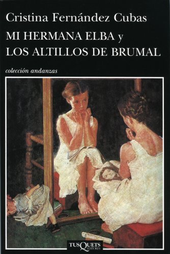 Libro Mi hermana Elba y los altillos de Brumal