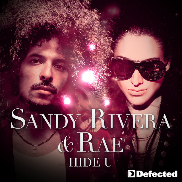 Canciones Hide U - Sandy Rivera's Club Mix