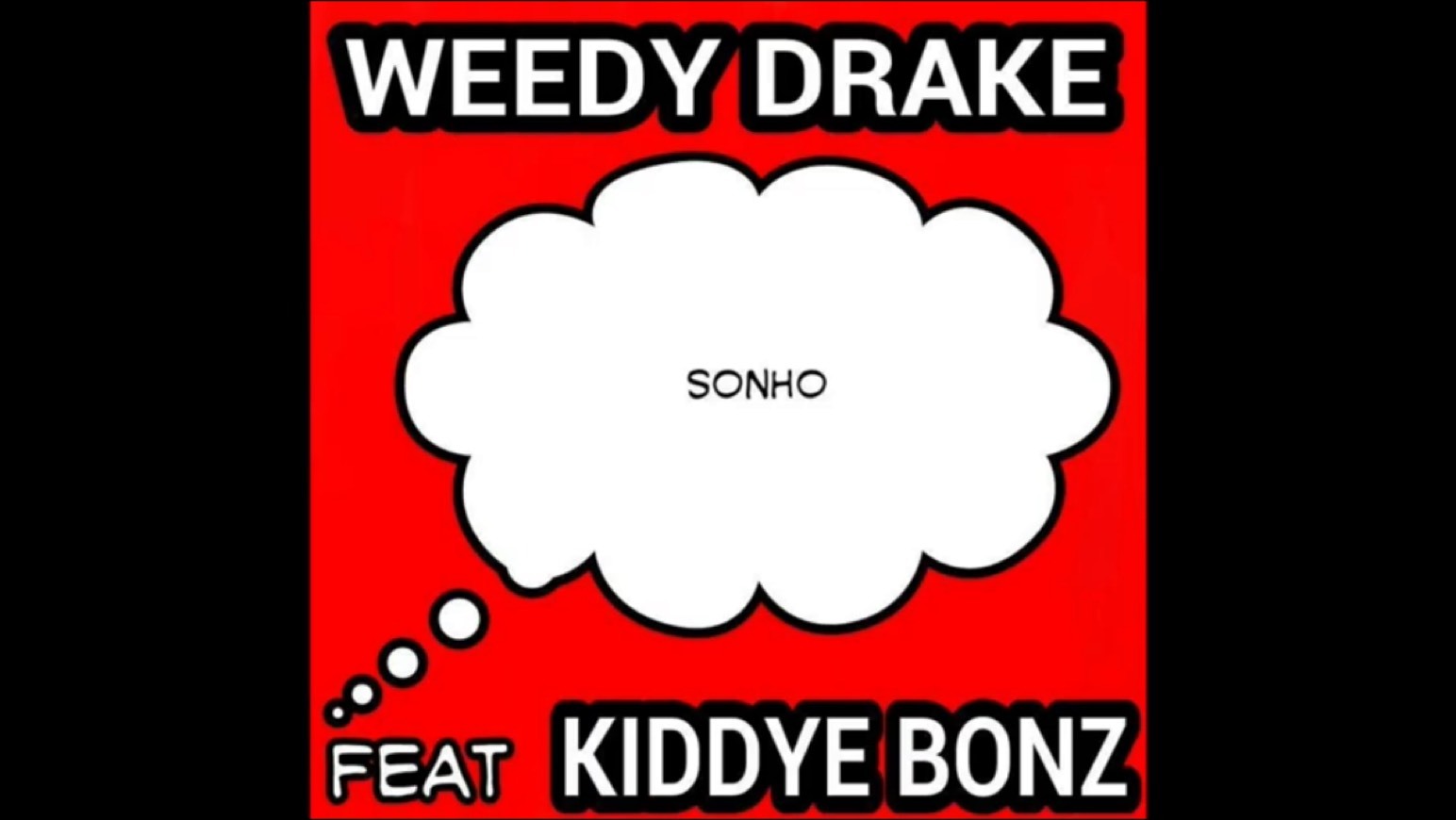 Moda Weedy Drake ft Kiddye Bonz