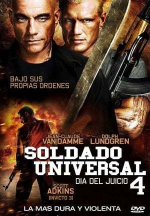 Película Soldado Universal 4: El juicio final