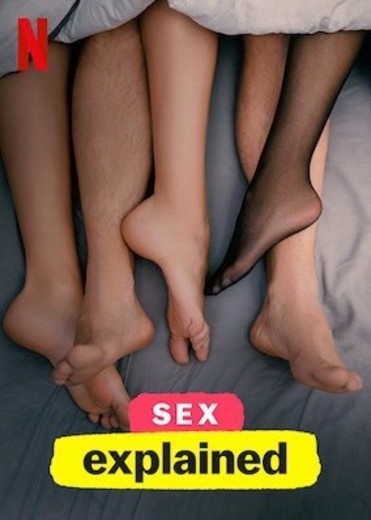 Sex, Explained | Netflix Official Site