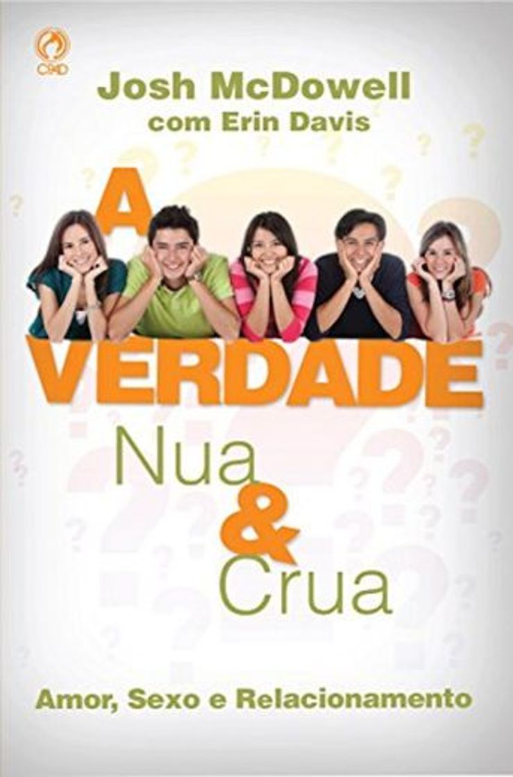 Libro A Verdade Nua e Crua: Amor, Sexo e Relacionamento