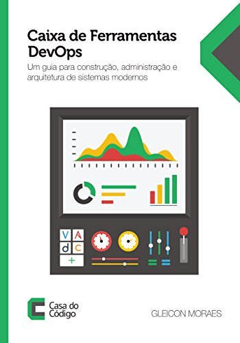 Lugares Caixa de Ferramentas DevOps: Um guia para construção, administração e arquitetura de