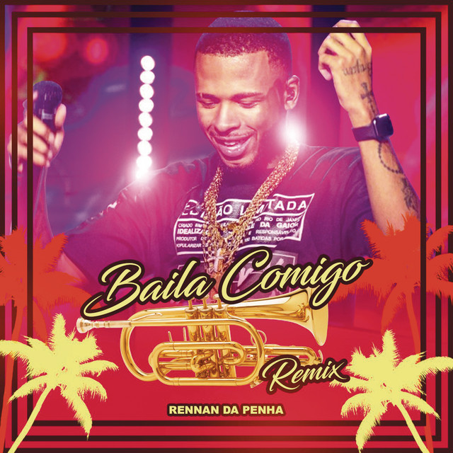 Canción Baila Comigo (feat. Kelly Ruiz) - Rennan da Penha Remix