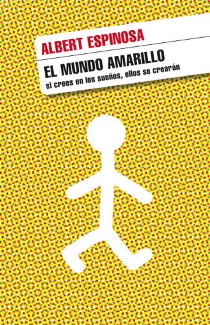 Libro El mundo amarillo - Albert Espinosa