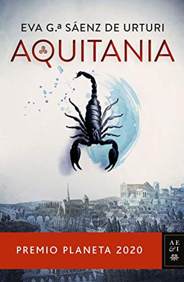 Aquitania: Premio Planeta 2020