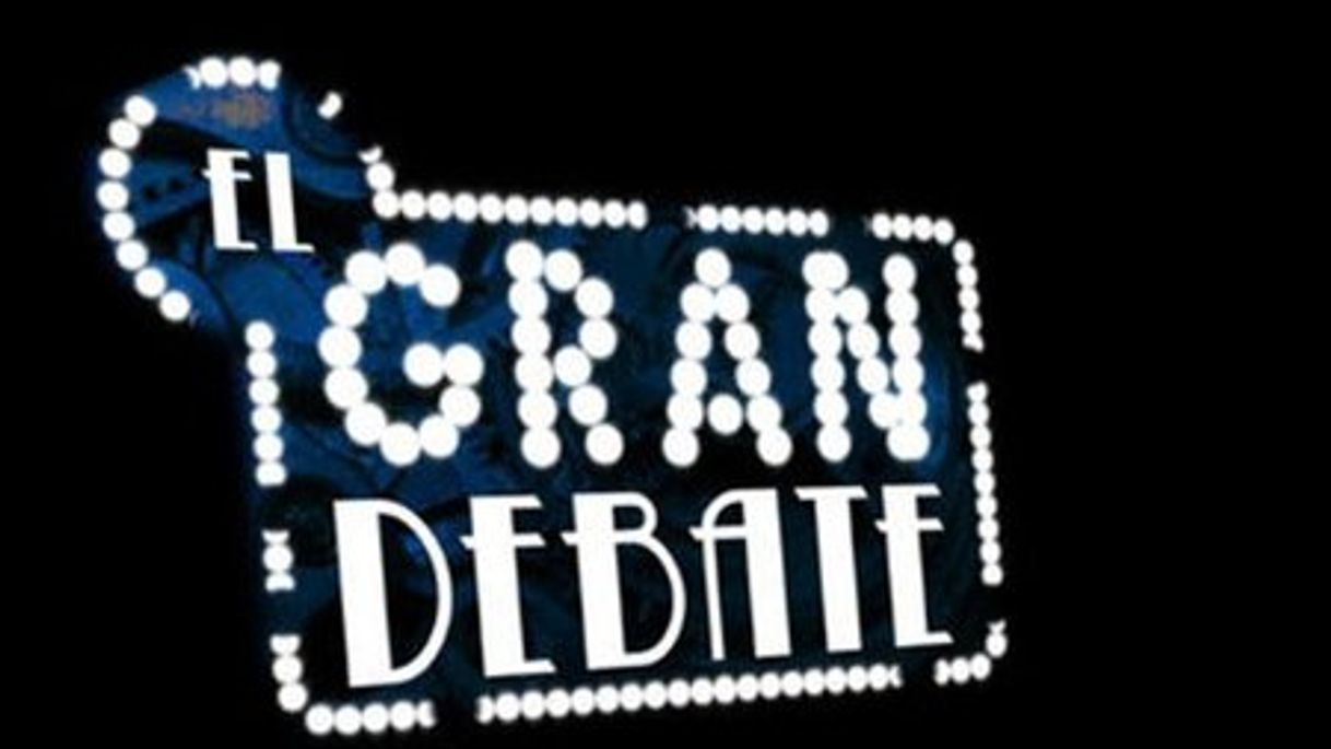 El gran debate