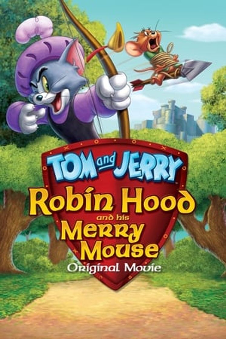 Película Tom y Jerry: Robin Hood y el ratón de Sherwood