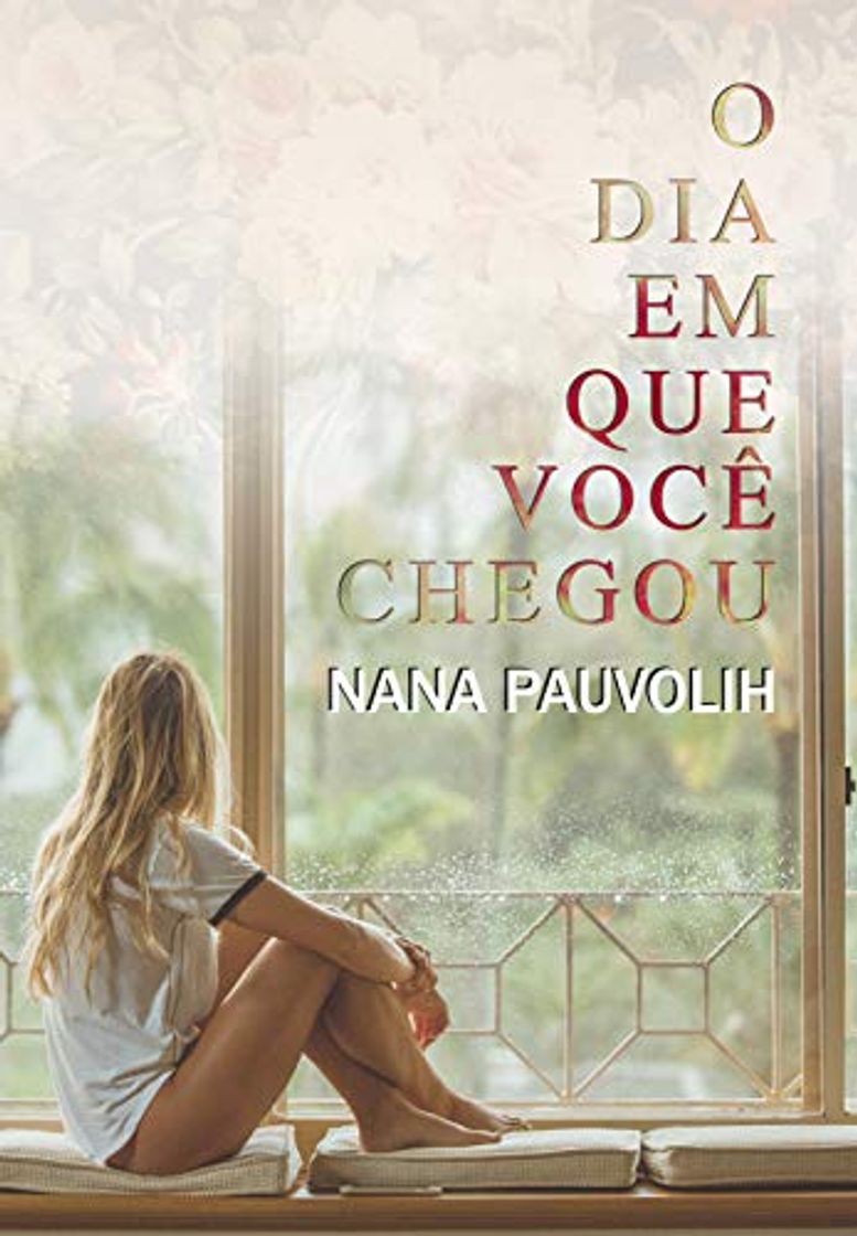 Book O Dia em que você chegou