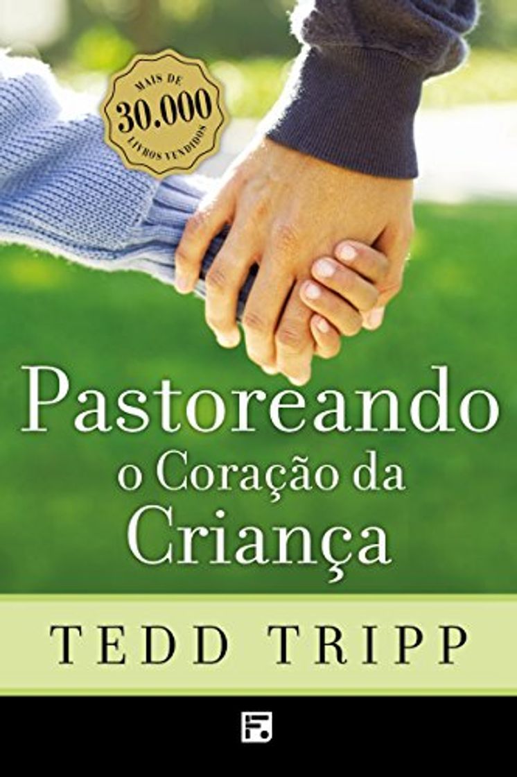 Libros Pastoreando o Coração da Criança