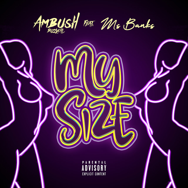 Music My Size (feat. Ms Banks)