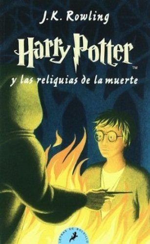 Harry Potter - Spanish: Harry Potter Y LAS Reliquias De LA Muerte