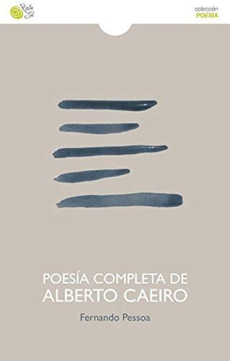 POESIA COMPLETA DE ALBERTO CAEIRO