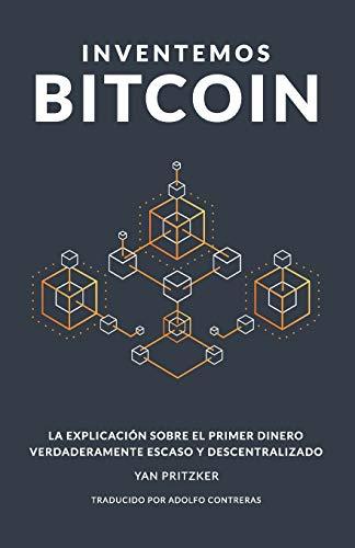 Libro Inventemos Bitcoin