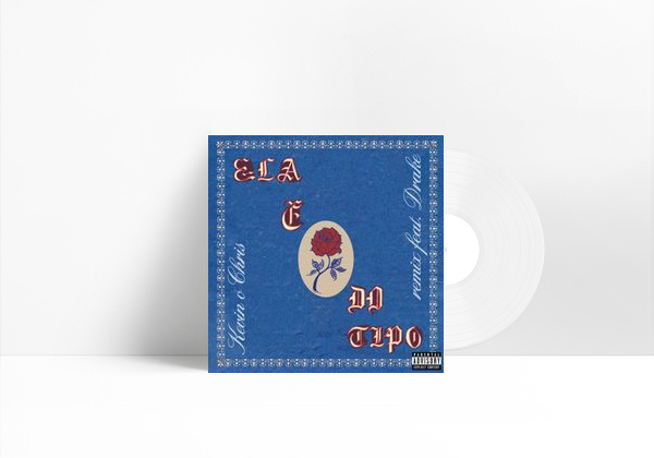 Ela É do Tipo (feat. Drake) - Remix