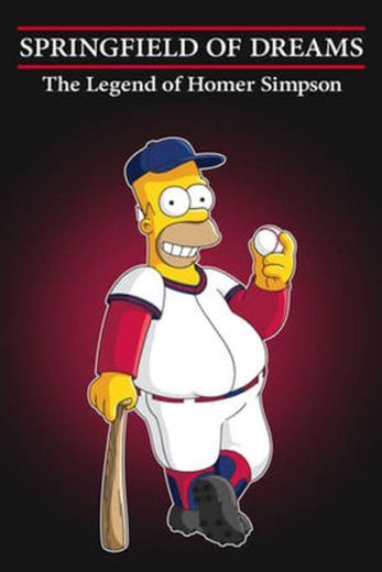 Springfield of Dreams: The Legend of Homer Simpson