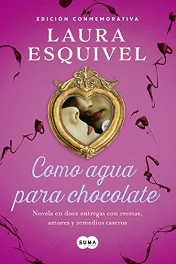 Como agua para chocolate