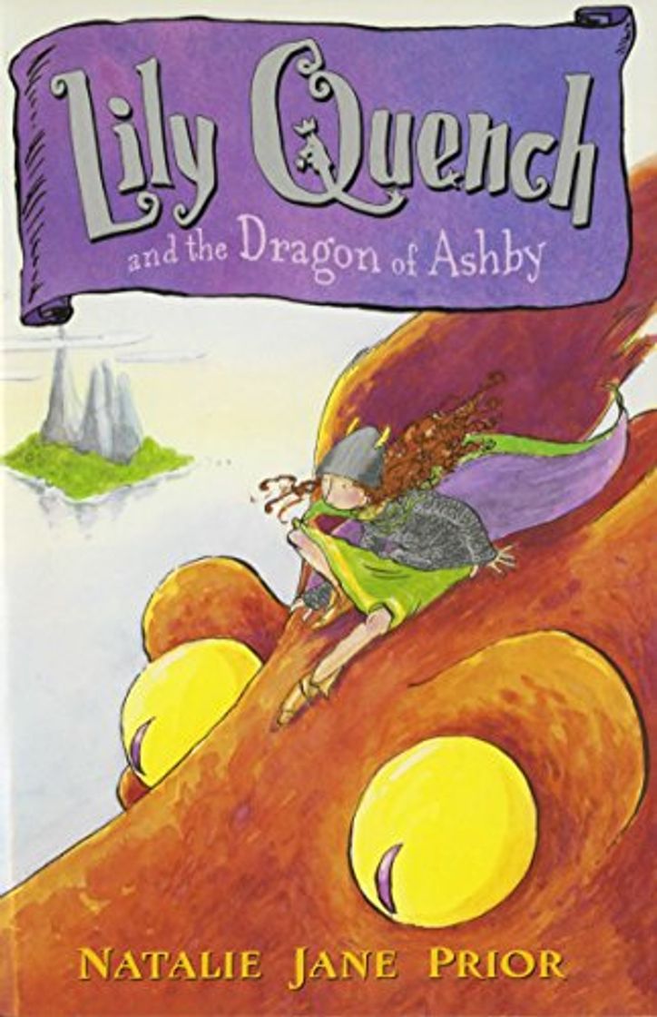 Libros Lily Quench and the Dragon of Ashby