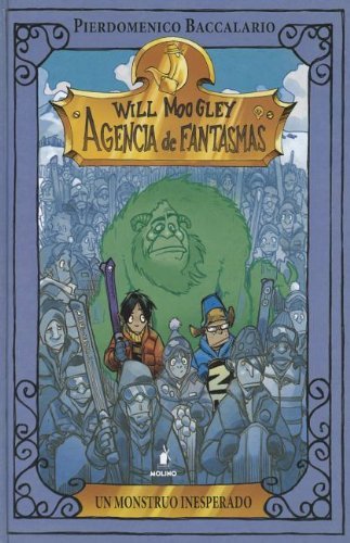 Libros Will moogley 5: un monstruo inesperado: Un monstruo inesperado