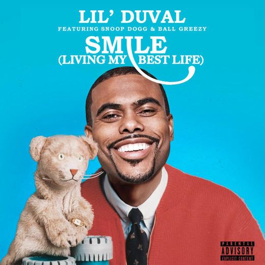 Smile (Living My Best Life) (feat. Snoop Dogg, Ball Greezy & Midnight Star)