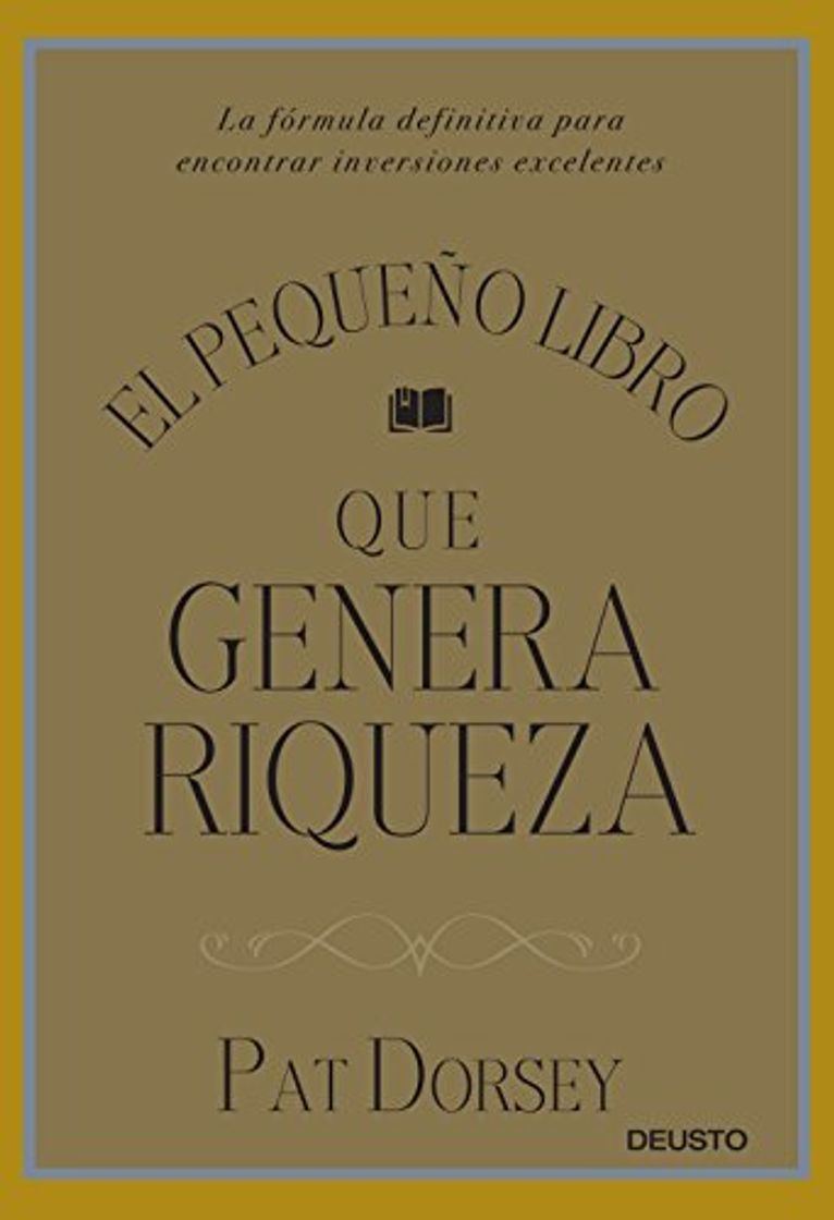 Book El pequeño libro que genera riqueza: La fórmula definitiva para encontrar inversiones