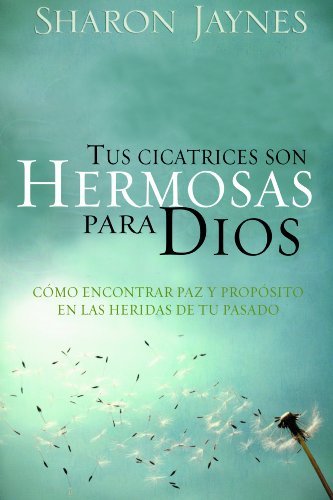 Libros Tus Cicatrices Son Hermosas Para Dios