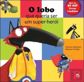 Books O lobo que queria ser um super-herói