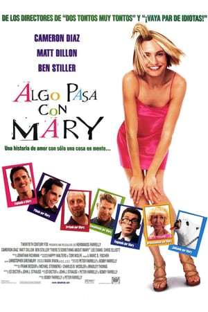 Película Algo pasa con Mary