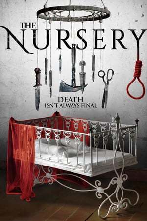 Movie The Nursery