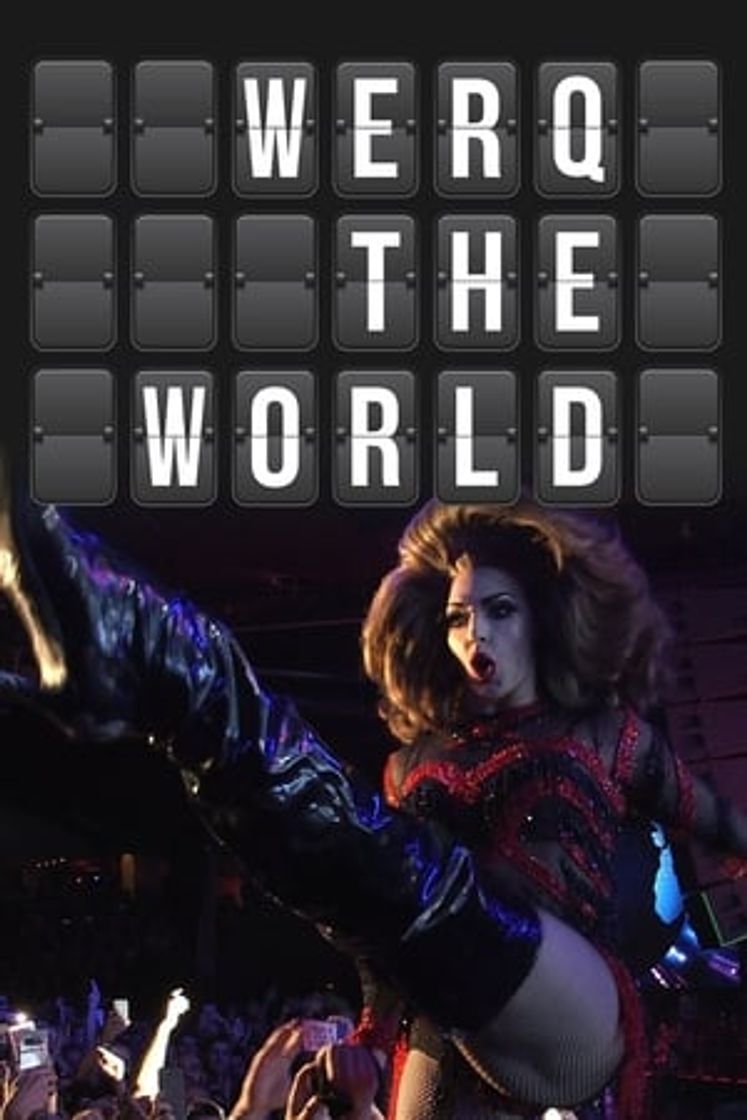 Serie Werq the World