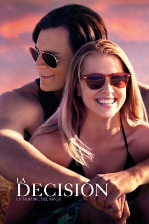 Película La decisión (En nombre del amor)