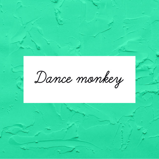 Canción Dance Monkey - Español