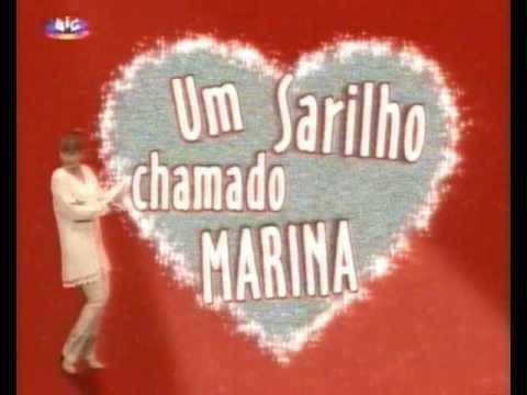 Serie Um sarilho chamado Marina 