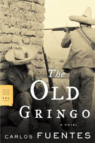 Book The Old Gringo: A Novel