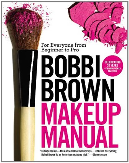 Bobbi Brown Makeup Manual