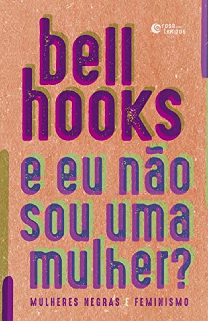 Libro Eu Nao Sou Uma Mulher - Mulheres negras e feminismo