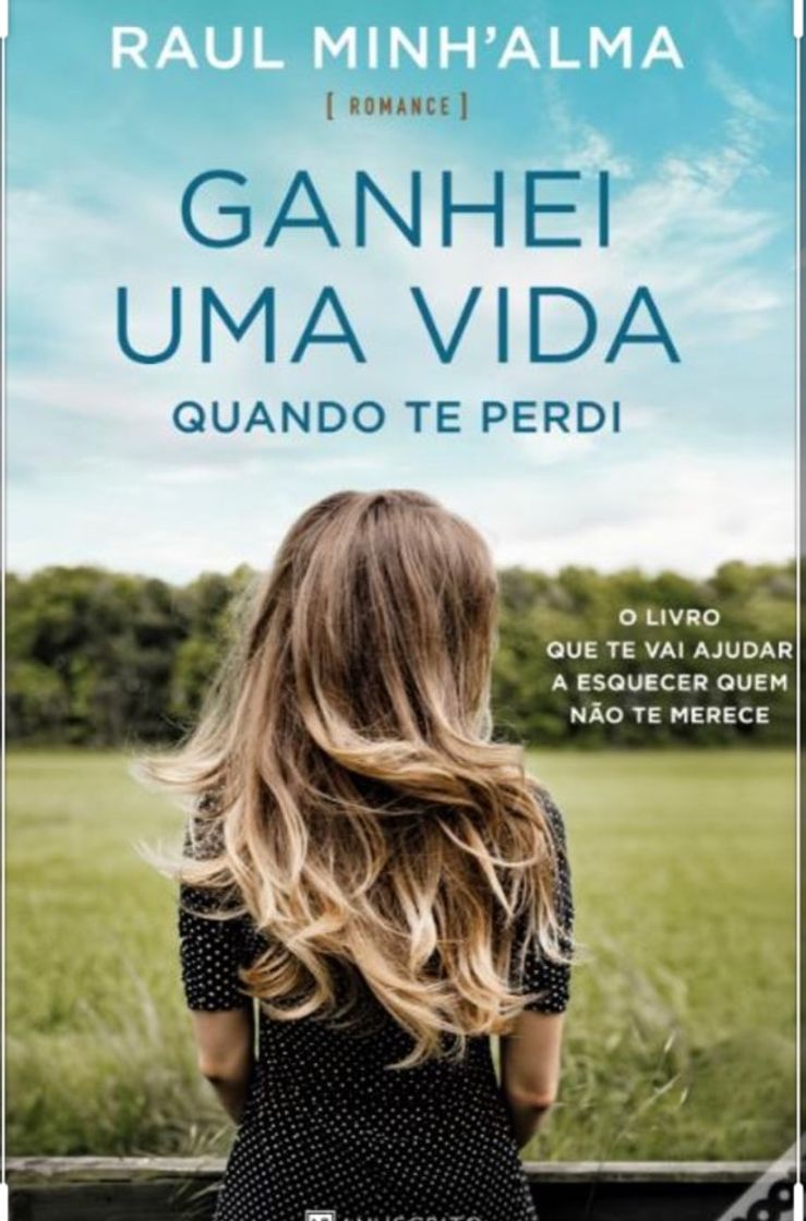 Books Ganhei uma Vida Quando te Perdi, Raul Minh'alma - Livro - Bertrand