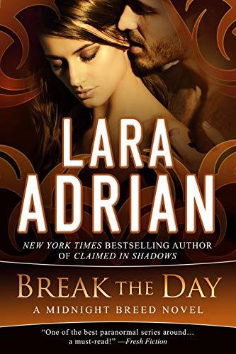 Libros Break the Day: A Midnight Breed Novel