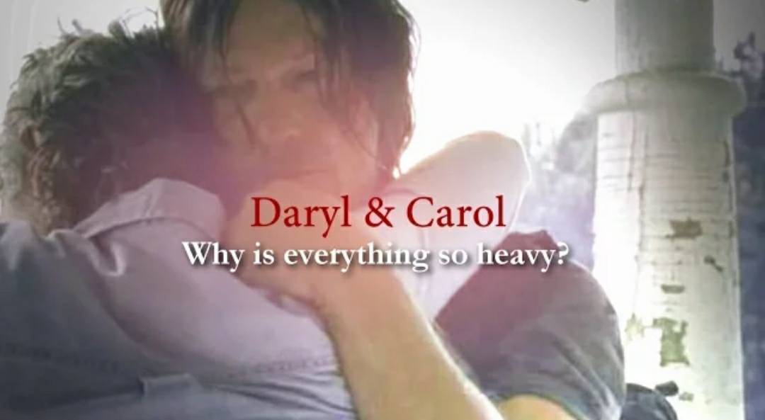 Fashion Daryl & Carol } Why is everything so heavy?