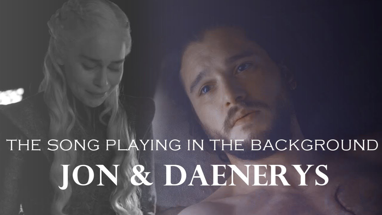 Fashion jon & daenerys - the song playing in the background 