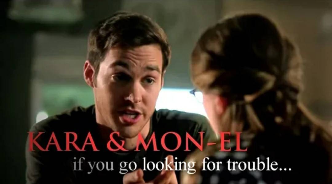 Fashion Kara & Mon-El - If you're looking for trouble