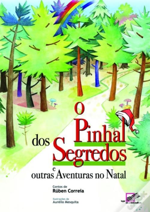 Book O Pinhal dos Segredos e Outras Aventuras no Natal  Rúben Pacheco