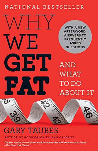 Book Why We Get Fat: And What to Do About It