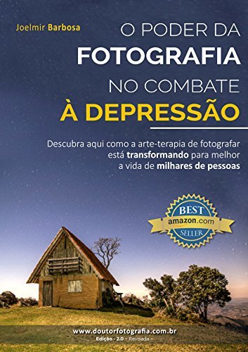 Libro O Poder da Fotografia no Combate à Depressão: Descubra como a arte-terapia