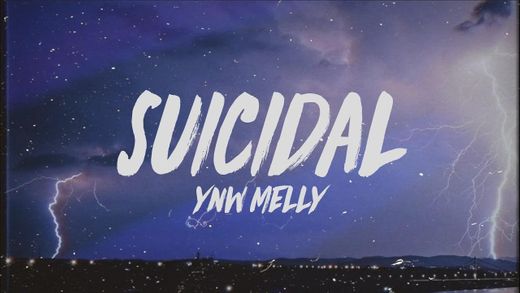 Suicidal