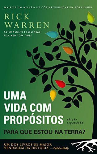 Uma Vida com Propósitos: Para Que estou na Terra?