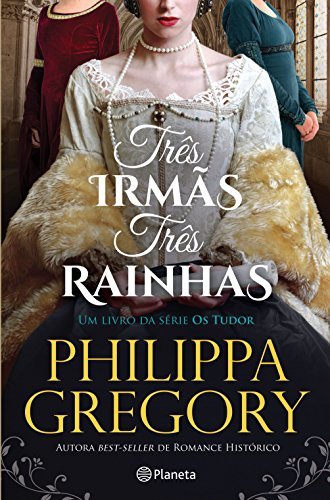 Book Três Irmãs, Três Rainhas