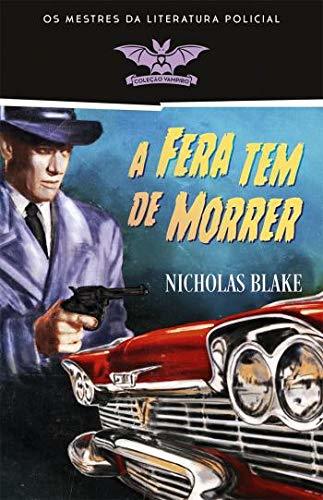 Libro A Fera Tem de Morrer